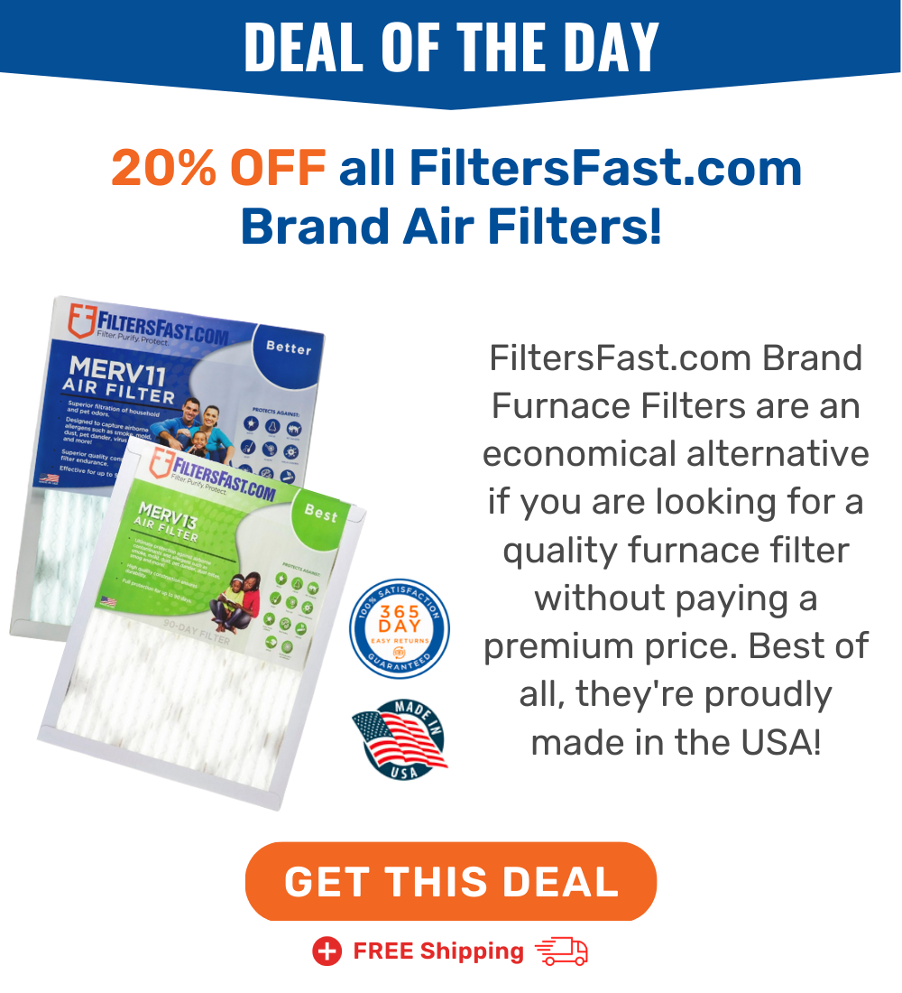 Enjoy FREE shipping and 20% OFF all FiltersFast.com Brand Air Filters!